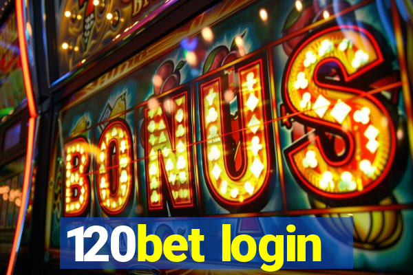 120bet login